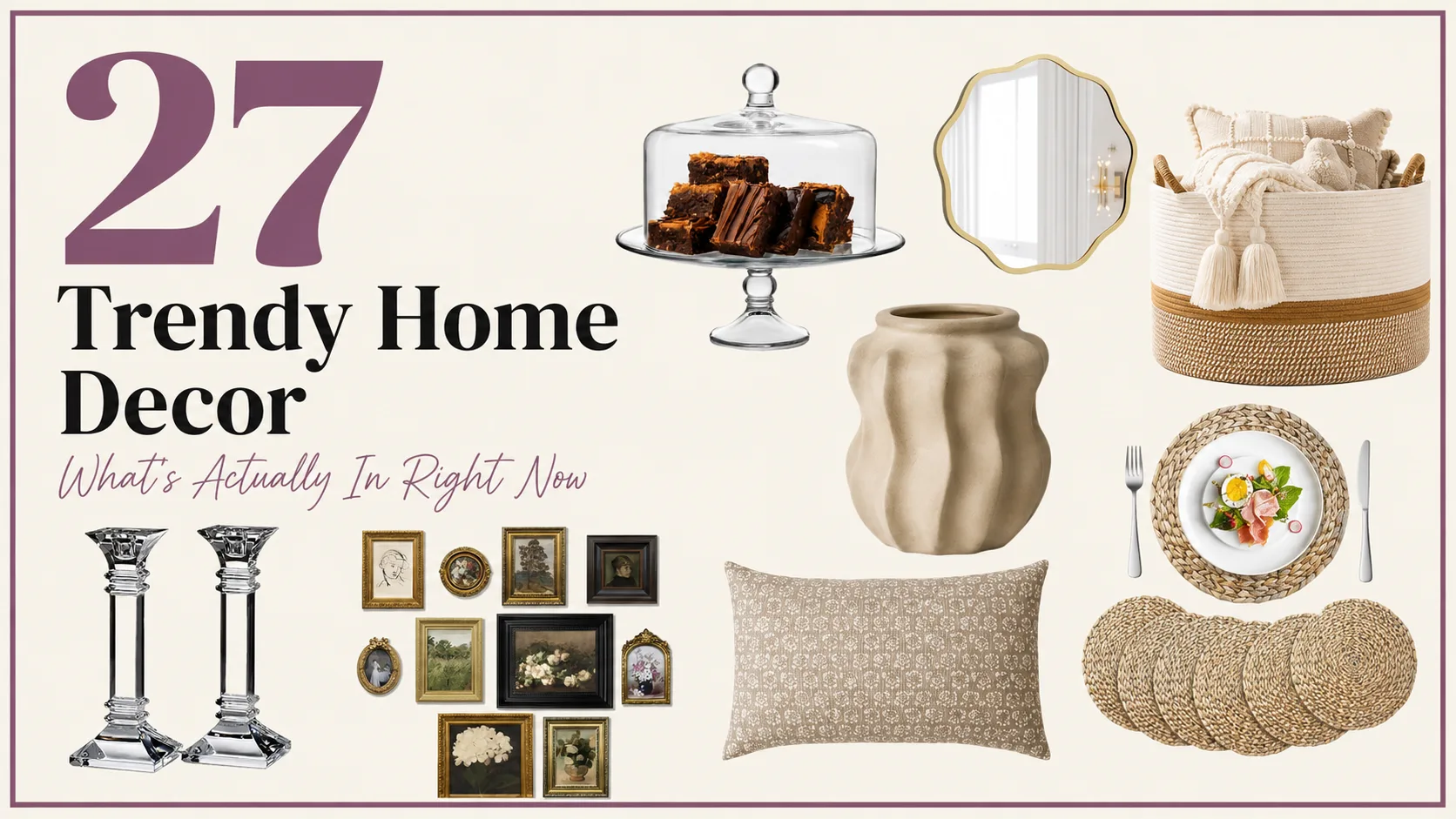 27 Trendy Home Decor Finds Worth Buying Right Now