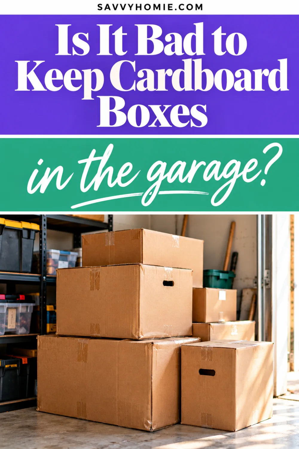Is It Bad to Keep Cardboard Boxes in the Garage?, pin this list